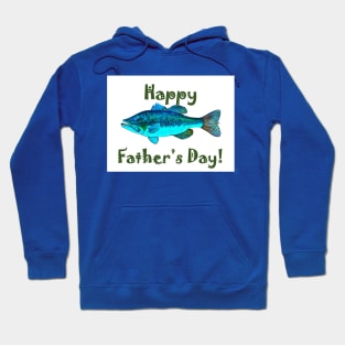 Happy Father's Day with a bass Hoodie